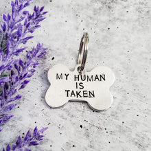 Load image into Gallery viewer, My Human Is "Single" - Aluminum Dog Bone Dog Tag