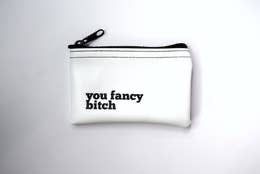 You Fancy Bitch Vinyl-Zip Pouch