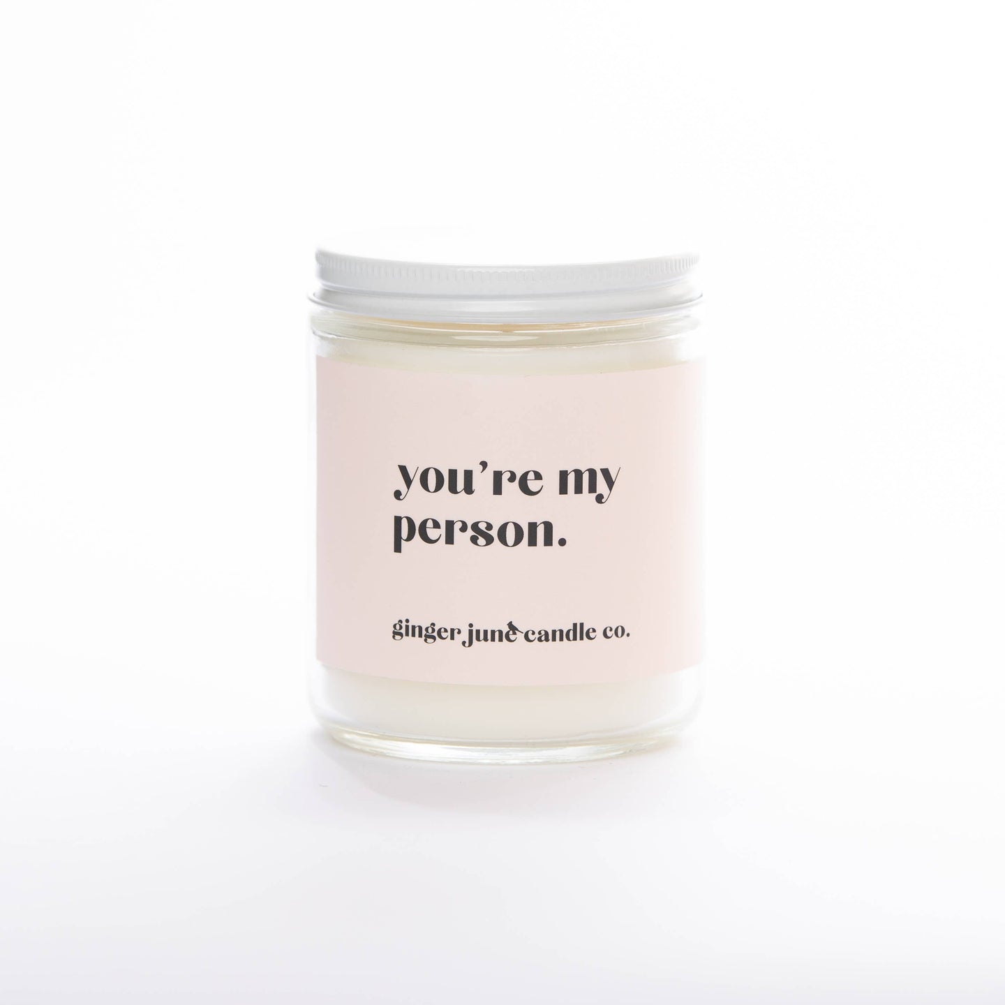 YOU'RE MY PERSON • NON TOXIC SOY CANDLE