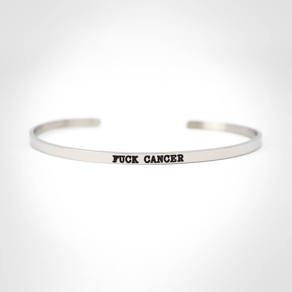 F*@k Cancer Stainless Steel Bangle